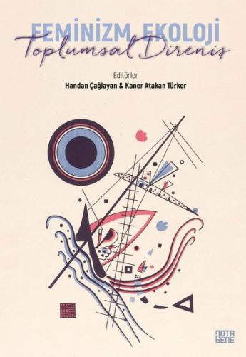 Feminizm Ekoloji Toplumsal Direniş