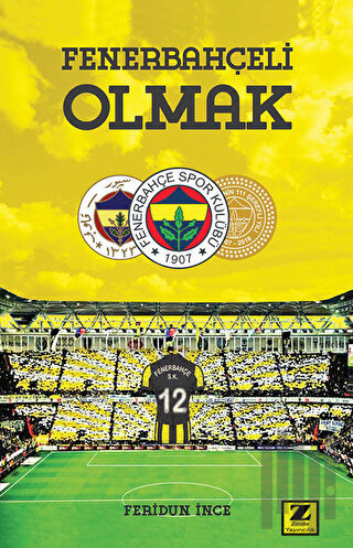 Fenerbahçeli Olmak | Kitap Ambarı
