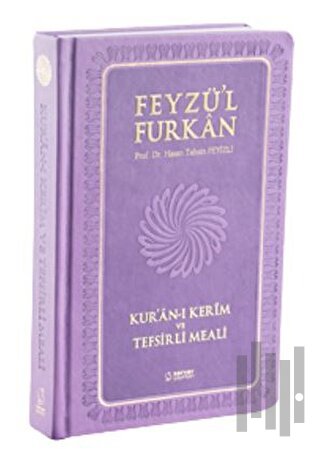 Feyzü'l Furkan Kur'an-ı Kerim ve Tefsirli Meali (Cep Boy - Ciltli)