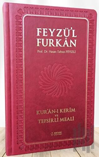 Feyzü'l Furkan Kur'an-ı Kerim ve Tefsirli Meali (Orta Boy - Mushaf ve 