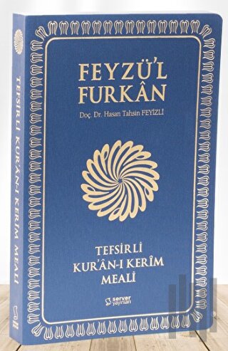 Feyzü'l Furkan Tefsirli Kur'an-ı Kerim Meali (Orta Boy - Tefsirli Meal - İnce Cilt) - Lacivert