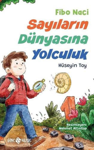 Fibo Naci - Sayıların Dünyasına Yolculuk | Kitap Ambarı