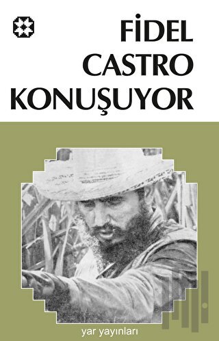 Fidel Castro Konuşuyor | Kitap Ambarı