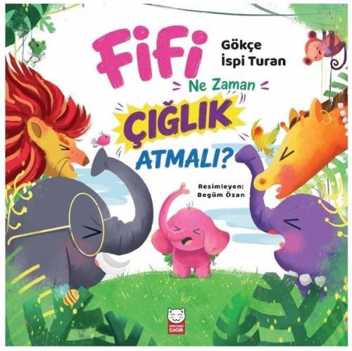 Fifi Ne Zaman Çığlık Atmalı? | Kitap Ambarı