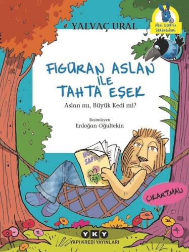 Figüran Aslan İle Tahta Eşek | Kitap Ambarı