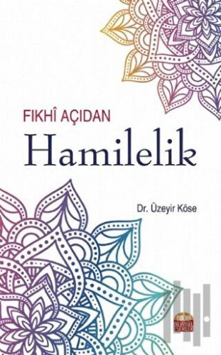 Fıkhi Açıdan Hamilelik