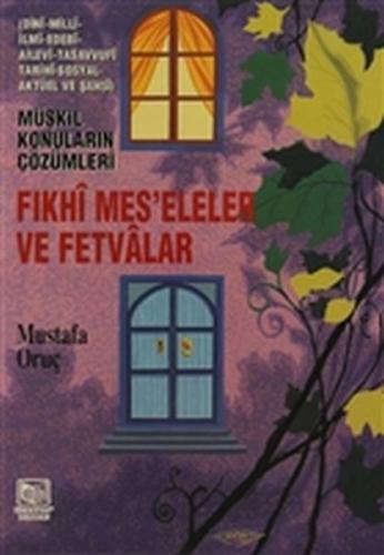 Fıkhi Mes’eleler ve Fetvalar - Müşkil Konuların Çözümleri | Kitap Amba
