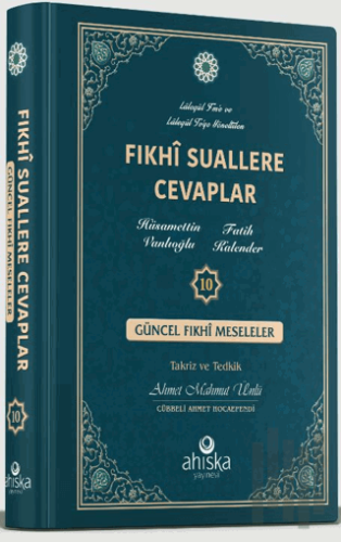 Fıkhi Suallere Cevaplar 10. Cilt (Ciltli)