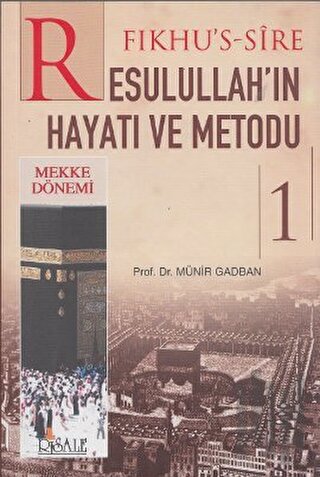 Fıkhu’s-Sire - Resulullah’ın Hayatı ve Metodu (2 Kitap Takım)