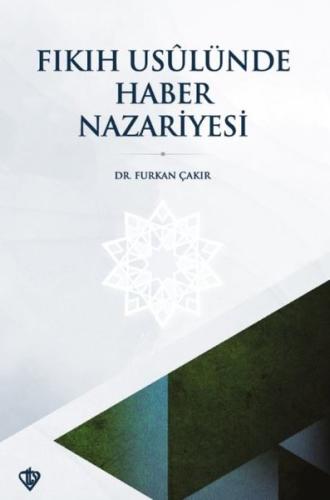 Fıkıh Usulünde Haber Nazariyesi | Kitap Ambarı