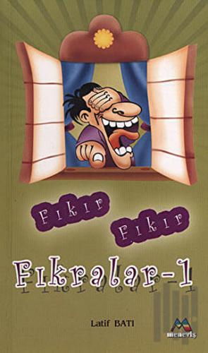 Fıkır Fıkır Fıkralar 1