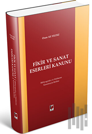 Fikir ve Sanat Eserleri Kanunu (Ciltli) | Kitap Ambarı