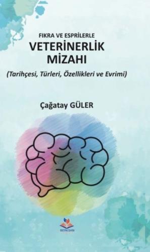 Fıkra ve Esprilerle Veterinerlik Mizahı - Tarihçesi Türleri Özellikler