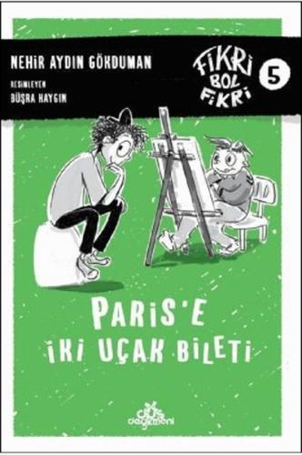 Fikri Bol Fikri 5-Paris'e İki Uçak Bileti (Ciltli)