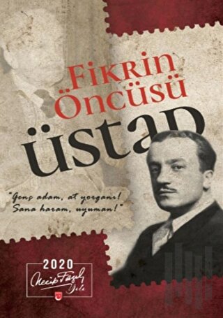Fikrin Öncüsü Üstad