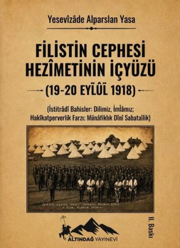 Filistin Cephesi Hezimetinin İçyüzü (19 - 20 Eylül 1918)