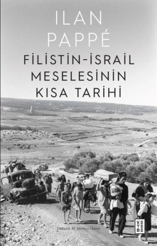 Filistin-İsrail Meselesinin Kısa Tarihi | Kitap Ambarı