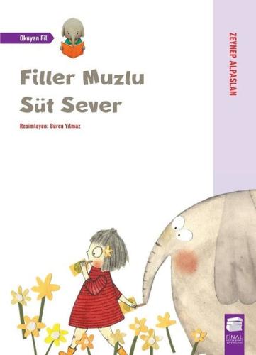 Filler Muzlu Süt Sever | Kitap Ambarı