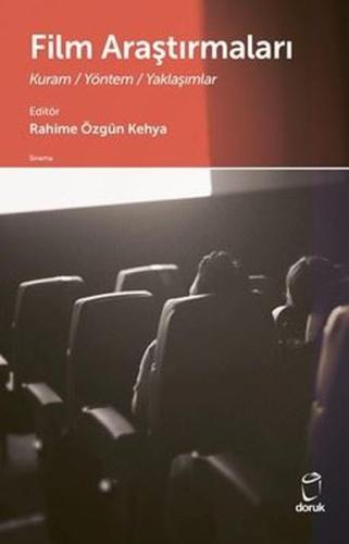 Film Araştırmaları: Kuram-Yöntem-Yaklaşımlar | Kitap Ambarı