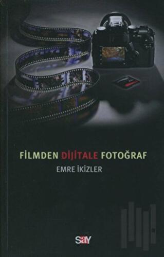 Filmden Dijitale Fotoğraf