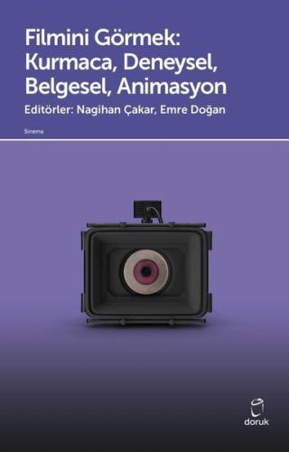 Filmini Görmek - Kurmaca, Deneysel, Belgesel, Animasyon | Kitap Ambarı