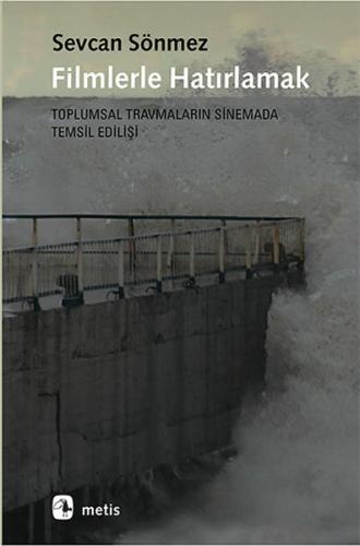 Filmlerle Hatırlamak