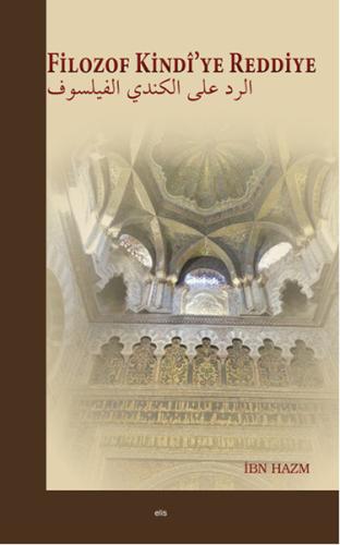 Filozof Kindi’ye Reddiye | Kitap Ambarı