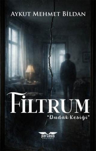 Filtrum - Dudak Kesiği | Kitap Ambarı