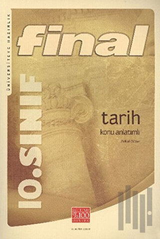 Final 10. Sınıf Tarih Konu Anlatımlı