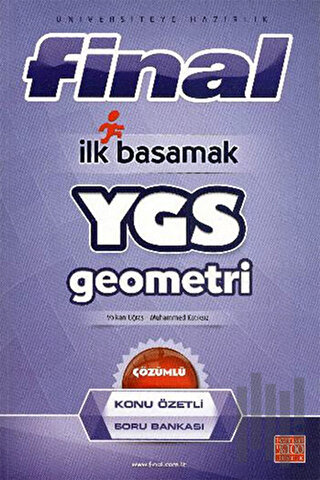 Final İlk Basamak YGS  Konu Özetli Geometri Çözümlü Soru Bankası