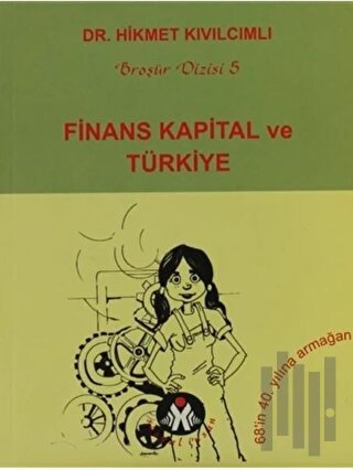 Finans Kapital ve Türkiye | Kitap Ambarı
