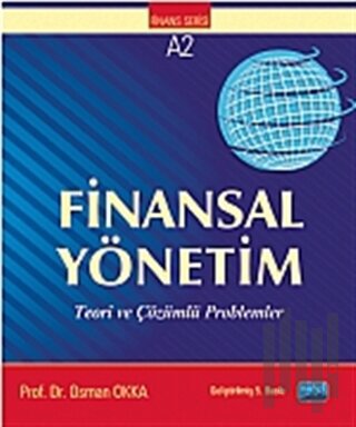Finansal Yönetim Teori ve Çözümlü Problemler