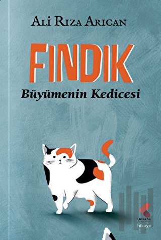Fındık - Büyümenin Kedicesi | Kitap Ambarı