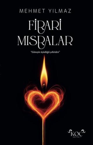 Firari Mısralar - Güneşin Üşüdüğü Şehirden (Ciltli) | Kitap Ambarı