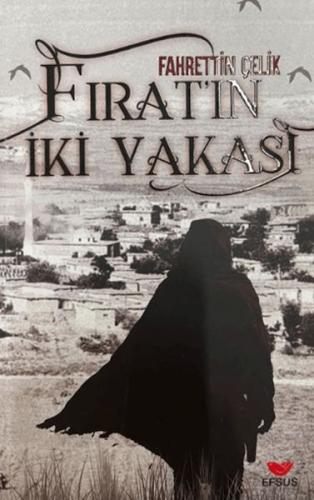 Fırat'ın İki Yakası | Kitap Ambarı