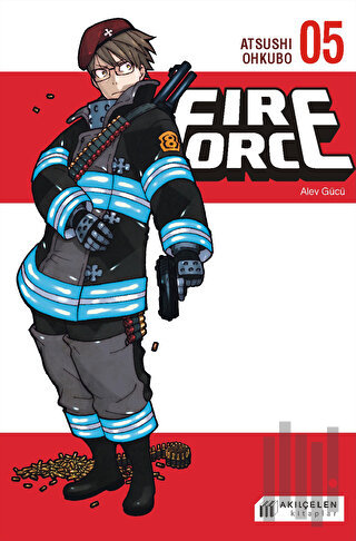 Fire Force - Alev Gücü 5 | Kitap Ambarı