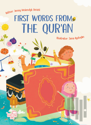 Fırst Words From The Qur’an (Ciltli) | Kitap Ambarı