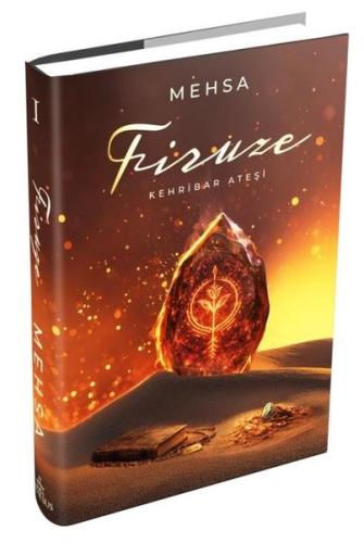 Firuze 1 - Kehribar Ateşi (Ciltli) | Kitap Ambarı