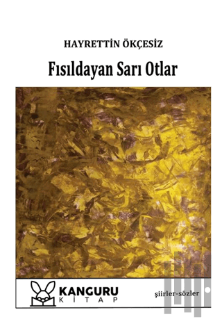 Fısıldayan Sarı Otlar