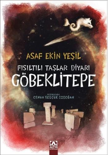 Fısıltılı Taşlar Diyarı - Göbeklitepe | Kitap Ambarı