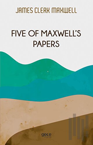 Five of Maxwell's Papers | Kitap Ambarı