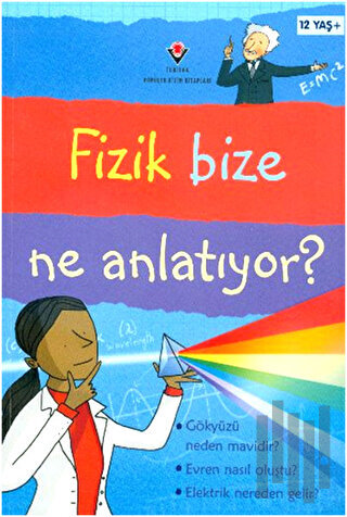 Fizik Bize Ne Anlatıyor? (Ciltli)