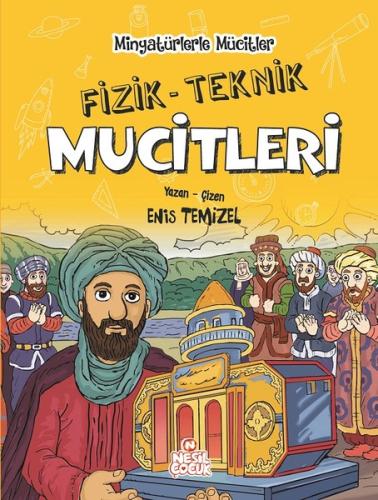 Fizik-Teknik Mucitleri-Minyatürlerle Mucitler (Ciltli)
