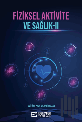 Fiziksel Aktivite ve Sağlık