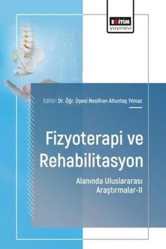 Fizyoterapi ve Rehabilitasyon Alanında Uluslararası Araştırmalar 2