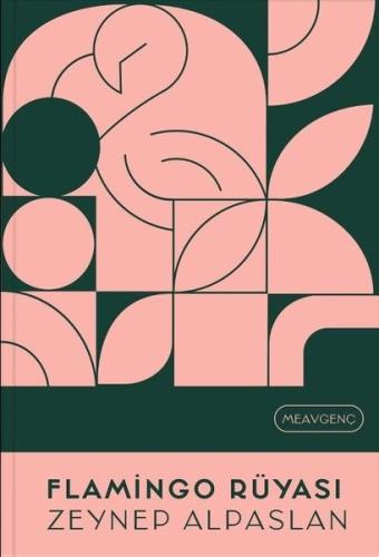 Flamingo Rüyası (Ciltli) | Kitap Ambarı
