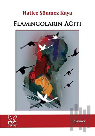 Flamingoların Ağıtı | Kitap Ambarı