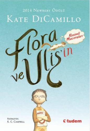 Flora ve Ulis'in Resimli Maceraları | Kitap Ambarı