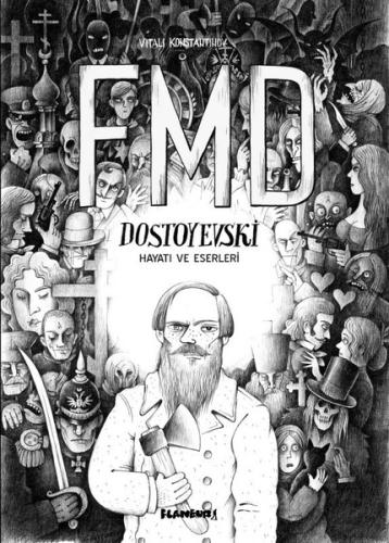 FMD Dostoyevski-Hayatı ve Eserleri