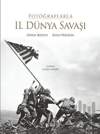 Fotoğraflarla 2. Dünya Savaşı (Ciltli)
